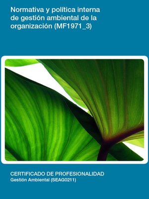 cover image of MF1971_3--Normativa y política interna de gestión ambiental de la organización